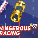 Dangerous Racing